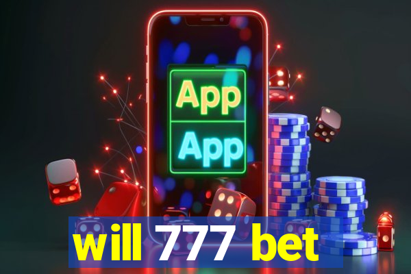 will 777 bet